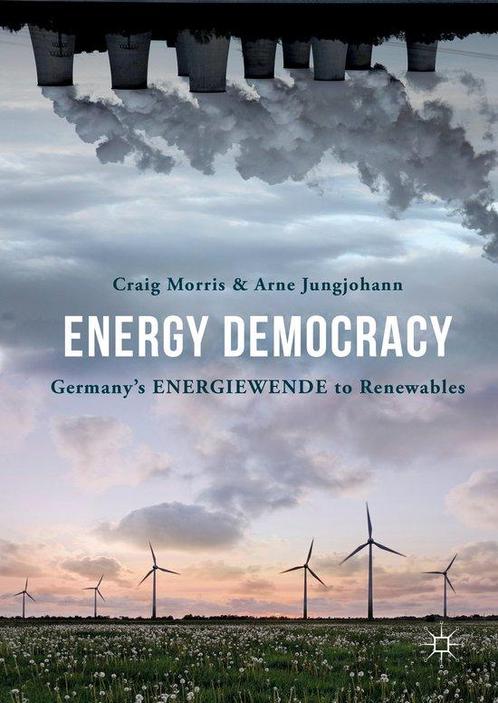 Energy Democracy 9783319318905 Craig Morris, Boeken, Overige Boeken, Zo goed als nieuw, Verzenden