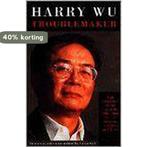 Troublemaker 9789024603541 H. Wu, Verzenden, Gelezen, H. Wu