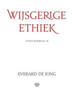 Wijsgerige ethiek / Studia rodensia / 9 9789079578207, Boeken, Filosofie, Verzenden, Gelezen, Everard De Jong