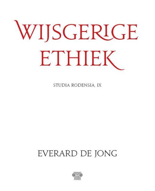 Wijsgerige ethiek / Studia rodensia / 9 9789079578207, Boeken, Filosofie, Gelezen, Verzenden