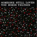 cd - Someone Still Loves You Boris Yeltsin - Broom, Cd's en Dvd's, Cd's | Overige Cd's, Zo goed als nieuw, Verzenden