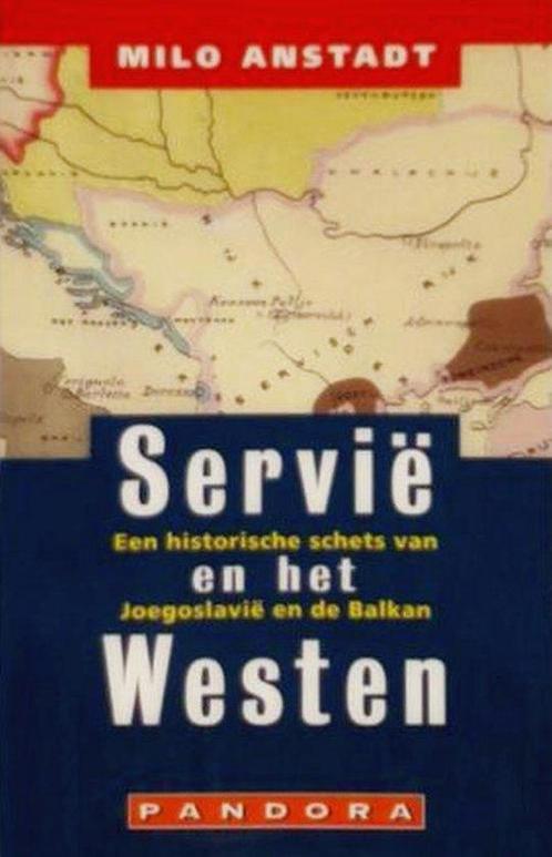 Servië en het westen 9789025499914 Milo Anstadt, Boeken, Romans, Gelezen, Verzenden