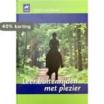 Leer buitenrijden met plezier 9789081459815, Boeken, Verzenden, Zo goed als nieuw, Antoinette Diks-Schalekamp