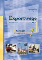 Exportwege neu 1 Kursbuch  2 Audio CDs 9783941323001, Verzenden, Zo goed als nieuw