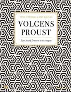 Volgens Proust 9789029092678 Henk Steenhuis, Boeken, Verzenden, Zo goed als nieuw, Henk Steenhuis