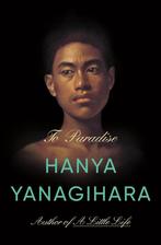 To Paradise 9780385548410 Hanya Yanagihara, Boeken, Verzenden, Gelezen, Hanya Yanagihara