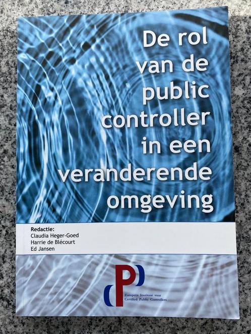 De rol van de public controller in een veranderende omgeving, Boeken, Economie, Management en Marketing, Management, Gelezen, Verzenden