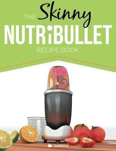 The Skinny Nutribullet Recipe Book: 80+ Delicious &, Boeken, Taal | Engels, Gelezen, Verzenden