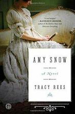 Amy Snow.by Rees New, Tracy Rees, Zo goed als nieuw, Verzenden