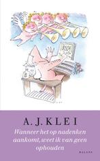 Als het op nadenken aankomt weet ik van geen ophouden, Verzenden, Gelezen, A.J. Klei