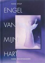 Engel van mijn hart - Hans Stolp, Harm Wagemakers - 97890259, Boeken, Esoterie en Spiritualiteit, Nieuw, Verzenden
