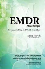 EMDR Made Simple: 4 Approaches to Using EMDR with Every, Dr Jamie Marich, Zo goed als nieuw, Verzenden