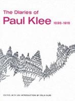 9780520006539 Diaries Of Paul Klee 1898-1918, Boeken, Biografieën, Nieuw, Paul Klee, Verzenden