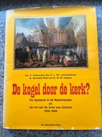 De kogel door de kerk?, Verzenden, Drs. S. Groenveld, drs. H.L.Ph. Leeuwenberg e.a., 20e eeuw of later, Gelezen