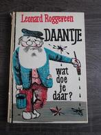 Daantje wat doe je daar 9789000014392 Leonard Roggeveen, Verzenden, Gelezen, Leonard Roggeveen
