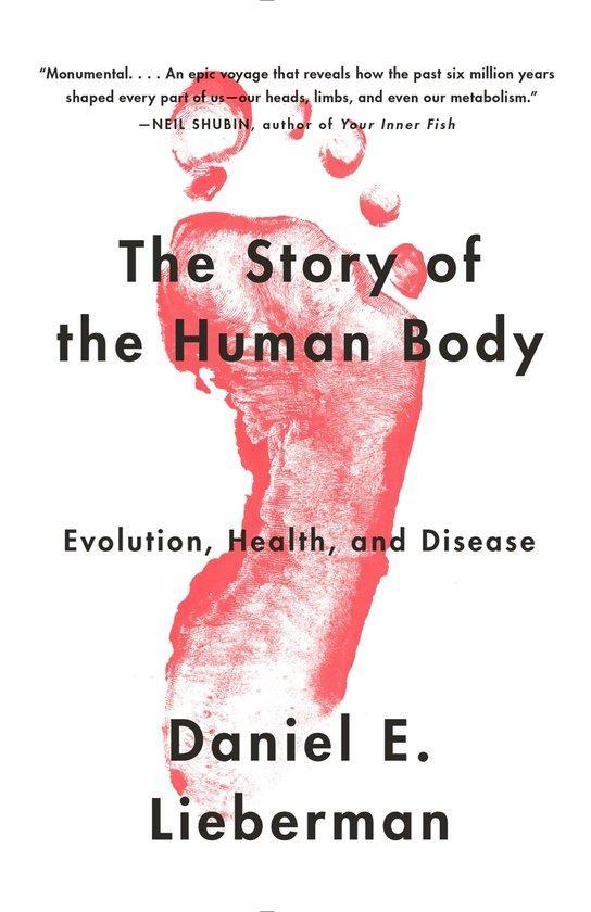 9780307741806 The Story of the Human Body, Boeken, Economie, Management en Marketing, Nieuw, Verzenden