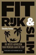 9789022580424 Fit, rijk  slim | Tweedehands, Boeken, Timothy Ferriss, Zo goed als nieuw, Verzenden