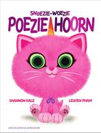 Snoezie-woezie Poeziehoorn / Snoezie-woezie Poeziehoorn, Gelezen, [{:name=>'Shannon Hale', :role=>'A01'}, {:name=>'Maria Postema', :role=>'B06'}]