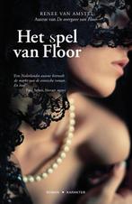 Het spel van Floor 9789045207216 Renee van Amstel, Boeken, Gelezen, Renee van Amstel, Verzenden