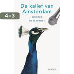 de kalief van Amsterdam 9789044611526 Binnert de Beaufort, Verzenden, Zo goed als nieuw, Binnert de Beaufort