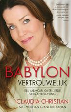 Babylon vertrouwelijk 9789078437321 Morgan Grant Buchanan, Verzenden, Gelezen, Morgan Grant Buchanan