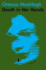 Death in her hands 9781984880833 Ottessa Moshfegh, Verzenden, Gelezen, Ottessa Moshfegh