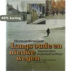 Langs oude en nieuwe wegen : zwerven door Nederland en, Boeken, Overige Boeken, Verzenden, Gelezen, Pet Paul C