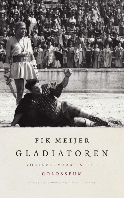 Gladiatoren 9789025334260 Fik Meijer, Boeken, Geschiedenis | Wereld, Gelezen, Verzenden