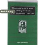 Notariaat in stad en meierij, het 9789051704662, Verzenden, Gelezen, A. van den Bichelaer