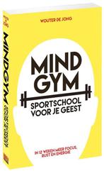 Mindgym, sportschool voor je geest 9789492493255, Boeken, Gelezen, Maud Beucker Andreae, Wouter de Jong, Verzenden