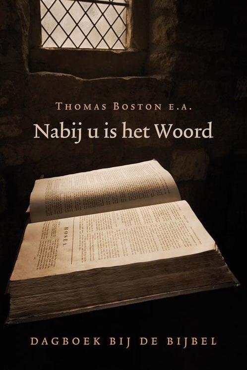 Boston, Thomas (e.a.)-Nabij u is het Woord, Boeken, Overige Boeken, Gelezen, Verzenden