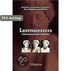 Leermeesters 9789021138770, Verzenden, Zo goed als nieuw