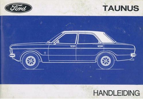 1971 Ford Taunus Instructieboekje Nederlandse uitgave, Auto diversen, Handleidingen en Instructieboekjes, Verzenden