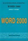 Word 2000 (basishandleiding) 9789055480920 J. Toorn, Boeken, Verzenden, Gelezen, J. Toorn