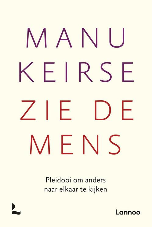 Zie de mens (9789401417907, Manu Keirse) (Manu Keirse), Boeken, Psychologie, Nieuw, Verzenden