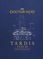 9781785943775 Doctor Who TARDIS Type Forty Instruction, Nieuw, Mike Tucker, Verzenden