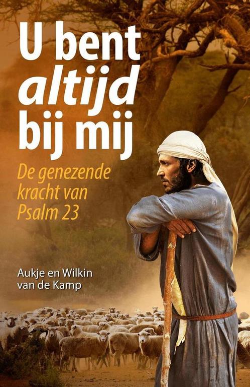 U bent altijd bij mij 9789490254339 Wilkin van de Kamp, Boeken, Godsdienst en Theologie, Zo goed als nieuw, Verzenden