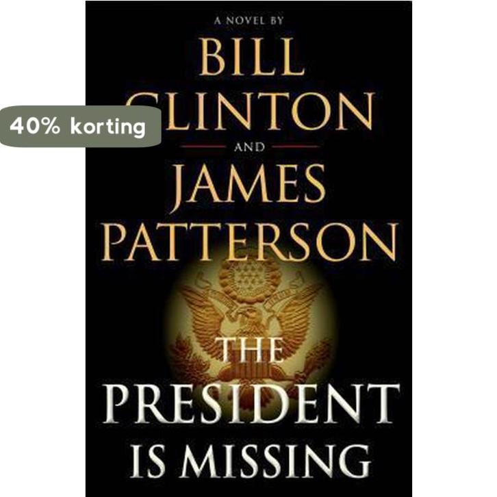 The President Is Missing 9780316412698 Roland White, Boeken, Politiek en Maatschappij, Gelezen, Verzenden