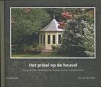 Het prieel op de heuvel 9789023251644 Aly van der Mark, Verzenden, Zo goed als nieuw, Aly van der Mark
