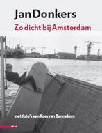 Zo Dicht Bij Amsterdam, Ophalen of Verzenden, Nieuw