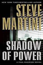 Shadow of Power 9780061230882 Steve Martini, Gelezen, Steve Martini, Verzenden