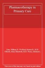 Pharmacotherapy in Primary Care. Linn, Wofford, R., OKeefe,, Boeken, Overige Boeken, Marion Wofford, L. Michael Posey, William Linn, Mary Elizabeth O'keefe