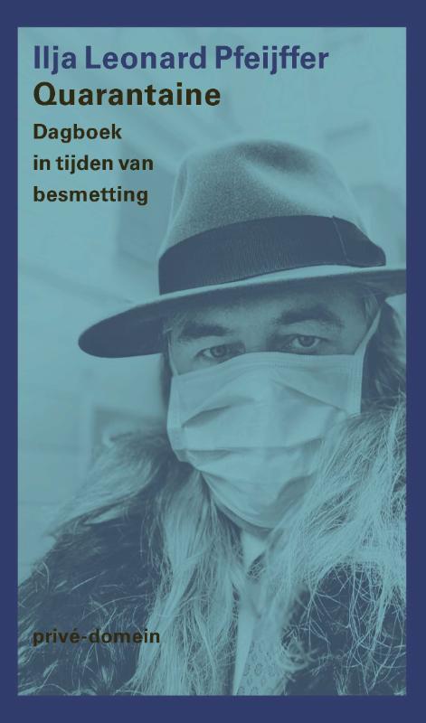 Quarantaine / Prive-domein / 313 9789029540230, Boeken, Literatuur, Gelezen, Verzenden