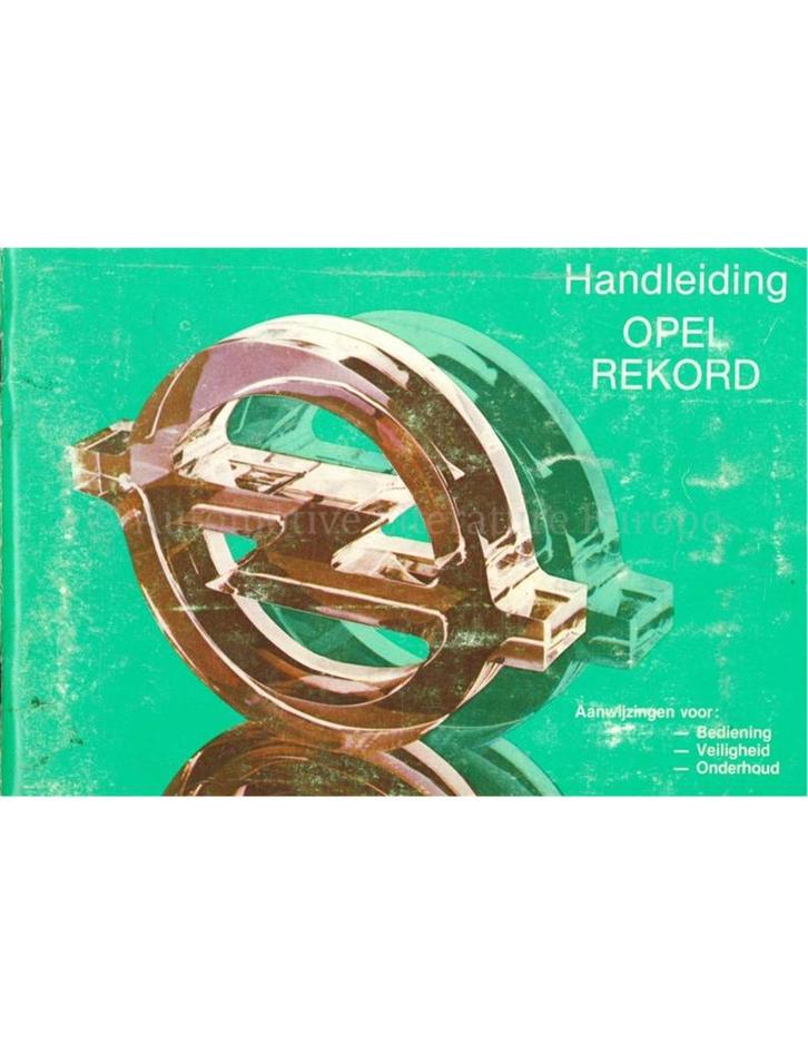 1982 OPEL REKORD INSTRUCTIEBOEKJE NEDERLANDS, Auto diversen, Handleidingen en Instructieboekjes