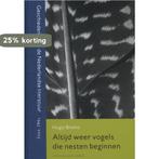 Altijd weer vogels die nesten beginnen / Geschiedenis van de, Verzenden, Zo goed als nieuw, Hugo Brems