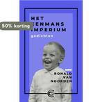 Het Eenmansimperium 9789081890236 Ronald van Noorden, Verzenden, Zo goed als nieuw, Ronald van Noorden