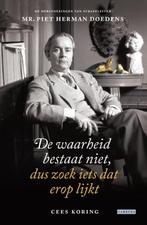 De waarheid bestaat niet, dus zoek iets dat erop lijkt, Boeken, Verzenden, Zo goed als nieuw, Cees Koring
