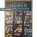 Koning Filips II 9789023303701 Roosbroeck, Boeken, Verzenden, Gelezen, Roosbroeck