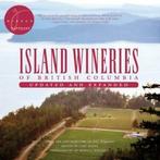 Island Wineries of British Columbia: Updated and Expanded by, Boeken, Gelezen, Gary Hynes, Verzenden