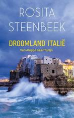 Droomland Itali‰ (9789044652109, Rosita Steenbeek), Verzenden, Nieuw
